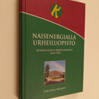 Eveliina Vainio : Naisenergialla urheiluopisto : Kisakall... - pikkukuva 1