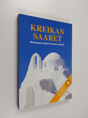 E. Karpodini-Dimitriadi : Kreikan saaret : matkaopas kaik...