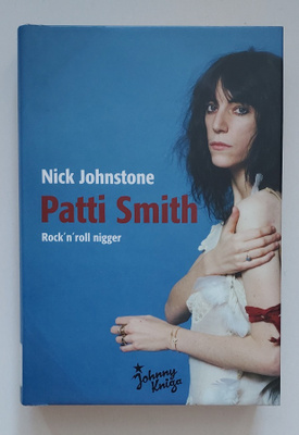 Nick Johnstone: Patti Smith (sid. 1.p. 2007)