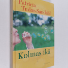 Patricia Tudor-Sandahl : Kolmas ikä - pikkukuva 1