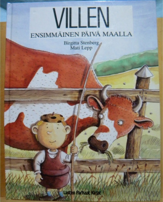 Villen ensimmäinen päivä maalla, Lasten Parhaat Kirjat