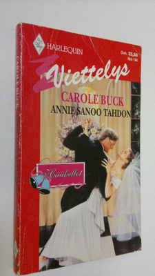 Carole Buck : Annie sanoo tahdon