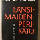 Oswald Spengler - Länsimaiden Perikato - pikkukuva 1