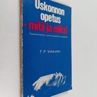 T. P. Virkkunen : Uskonnonopetus - mitä ja miksi : Tunnus... - pikkukuva 1