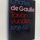 Charles de Gaulle : Toivon vuodet 1958-1963 - pikkukuva 1
