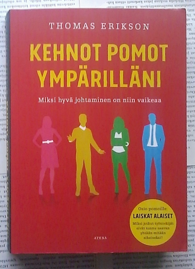 Thomas Erikson - Kehnot pomot ympärilläni (nid.)