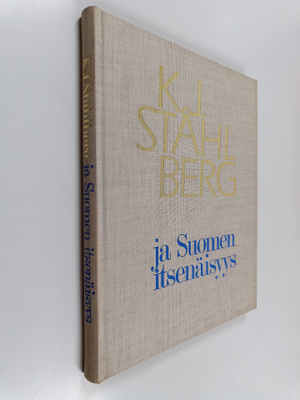 K.J. Ståhlberg ja Suomen itsenäisyys