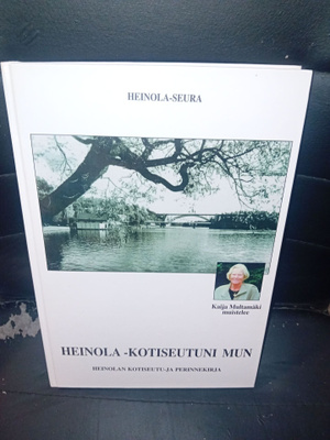 Multamäki : Heinola - Kotiseutuni mun ( SIS POSTIKULU )