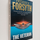 Frederick Forsyth : The veteran : and other stories - pikkukuva 1
