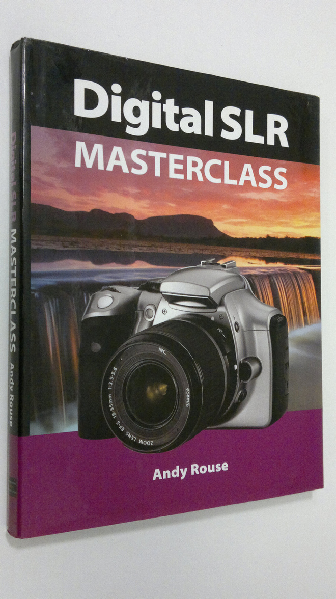 Andy Rouse : Digital SLR Masterclass