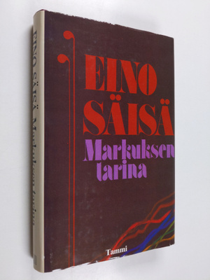 Eino Säisä : Markuksen tarina