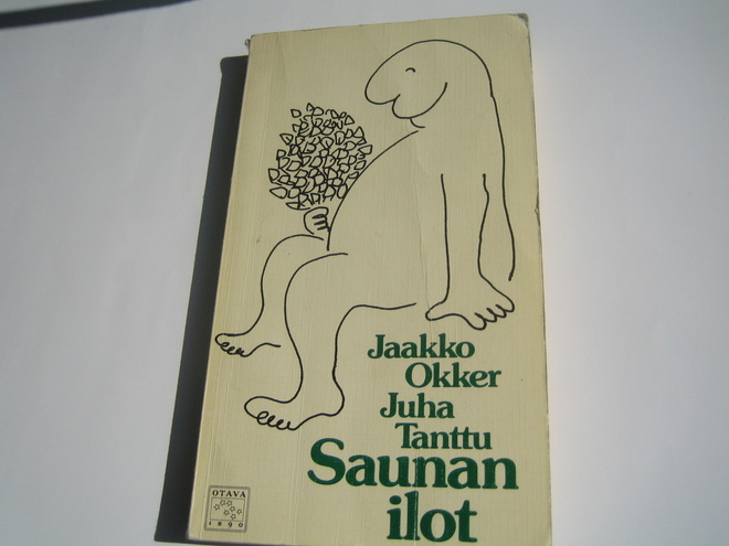 Jaakko Okker/Juha Tanttu - Saunan ilot (1976/1.p.)