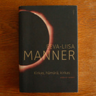 Eeva-Liisa Manner - Kirkas, hämärä, kirkas (Kootut Runot) - pikkukuva 1