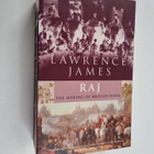 Lawrence James : Raj - The Making and Unmaking of British... - pikkukuva 1