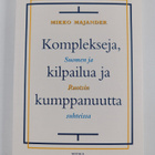 Mikko Majander : Komplekseja, kilpailua ja kumppanuutta - pikkukuva 1