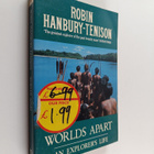 Robin Hanbury-Tenison : Worlds Apart - An Explorer's Life - pikkukuva 1