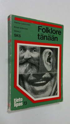 Hannu ym. (toim.) Launonen : Folklore tänään