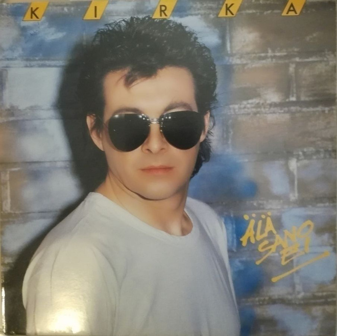 Kirka - Älä Sano Ei, LP
