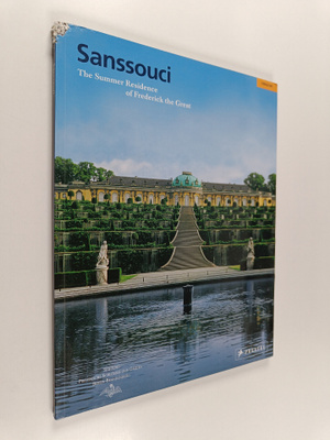 Petra Wesch : Sanssouci - The Summer Residence of Frederi...