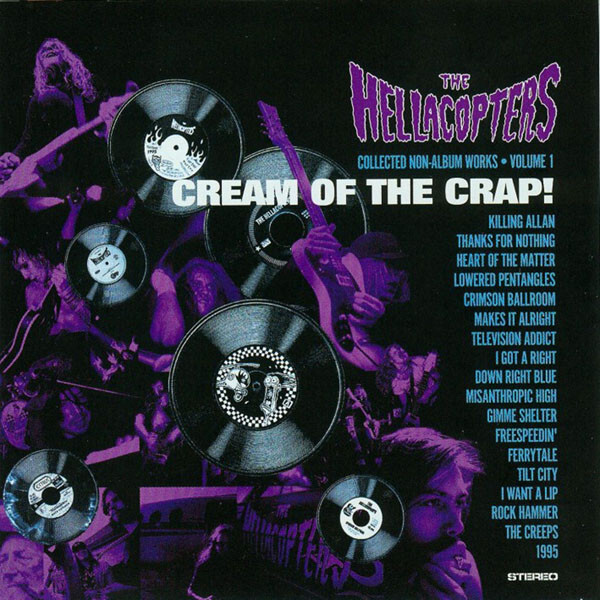 The Hellacopters – Cream Of The Crap! Volume 1 CD
