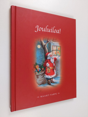 Maarit Varpu : Jouluiloa!