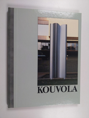 Raimo Sävilä : Kouvola : Kymen läänin pääkaupunki
