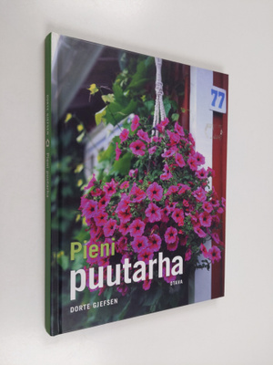 Dorte Gjefsen : Pieni puutarha