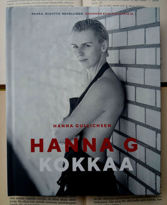 Hanna Gullichsen - Hanna G kokkaa (sid., sign.)
