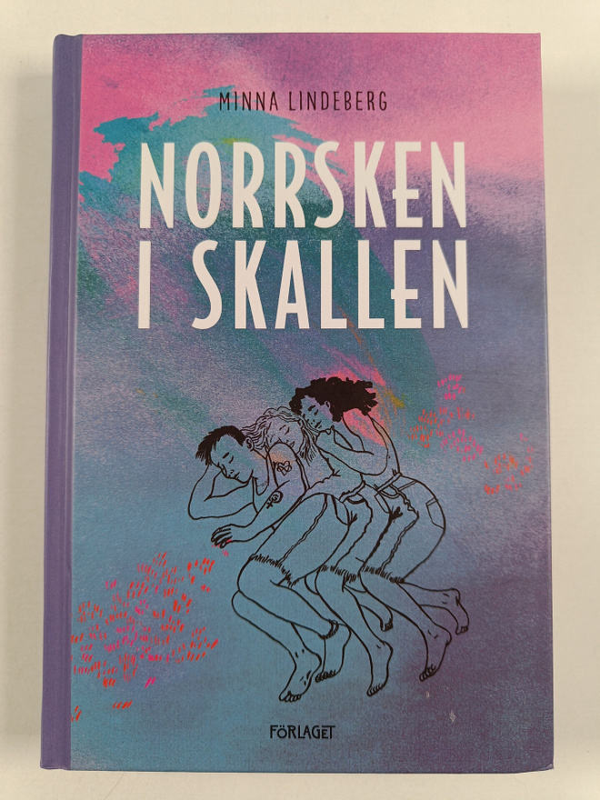 Minna Lindeberg : Norrsken i skallen