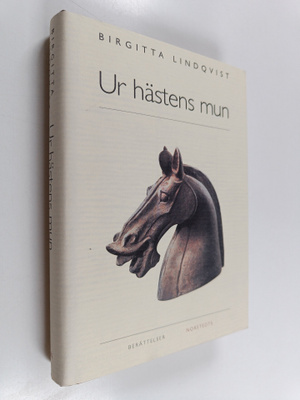 Birgitta Lindqvist : Ur hästens mun
