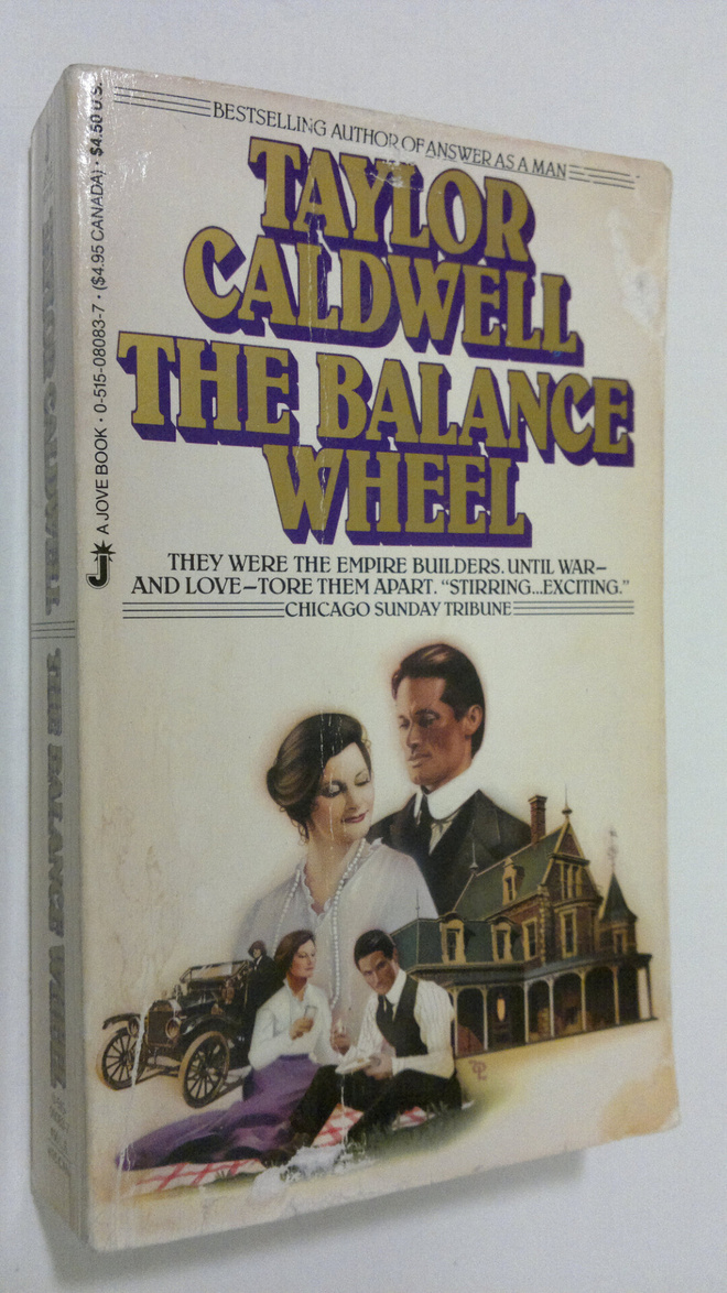Taylor Caldwell : The balance wheel