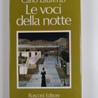 Carlo Laurenzi : Le voci della notte : Romanzo - pikkukuva 2