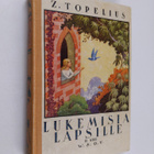 Z. Topelius : Lukemisia lapsille 2 - pikkukuva 1