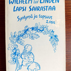 Linder Wilhelm zur : Lapsi sairastaa : Syntymä ja lapsuus 2 - pikkukuva 1