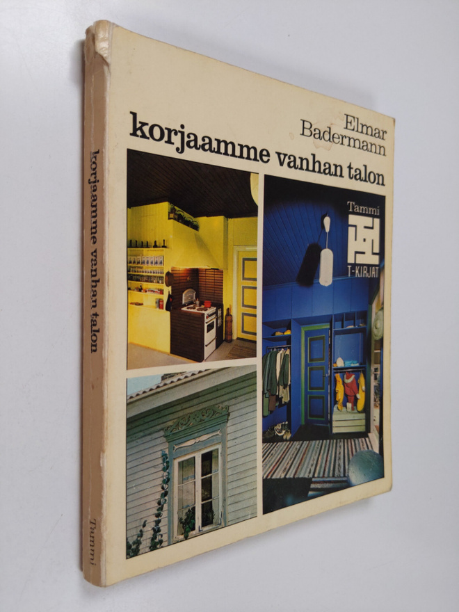 Elmar Badermann : Korjaamme vanhan talon