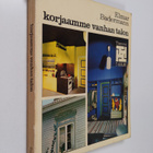 Elmar Badermann : Korjaamme vanhan talon - pikkukuva 1