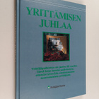 Yrittämisen juhlaa - pikkukuva 1