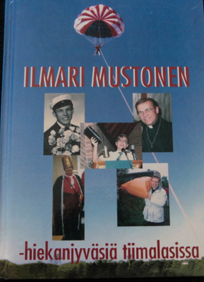 Hiekanjyväsiä tiimalasissa, Mustonen Ilmari