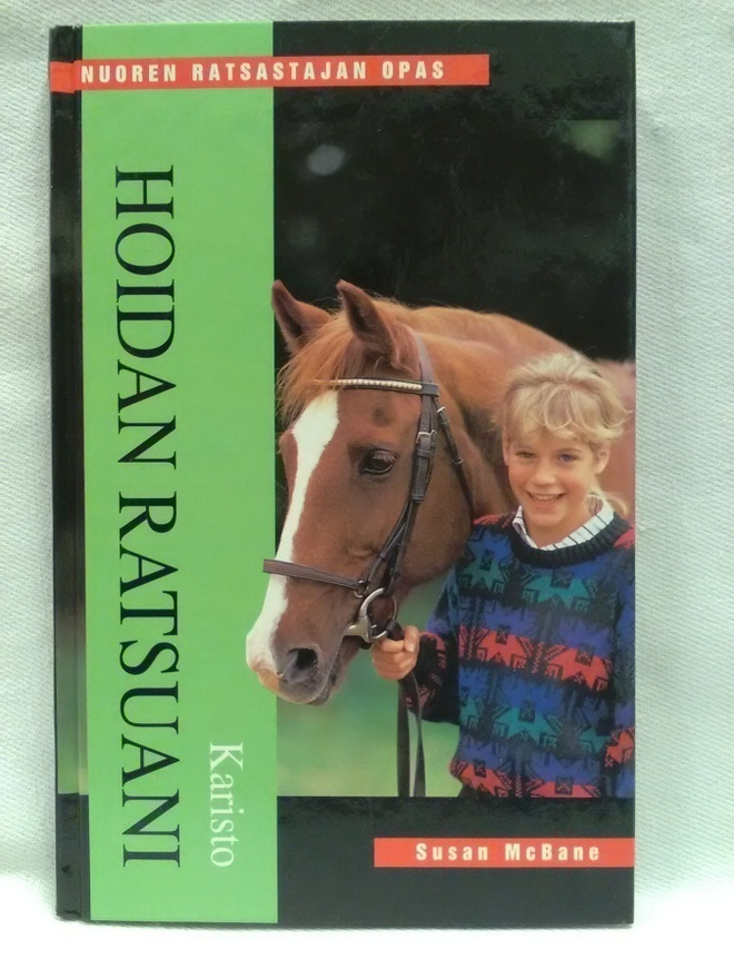 Hoidan ratsuani - nuoren ratsastajan opas