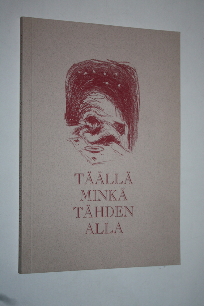 Täällä minkä tähden alla