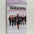 Jenny Lehtinen : Vaakakapina : lopeta laihdutus, aloita e... - pikkukuva 1