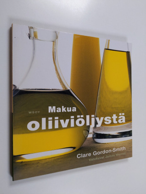 Clare Gordon-Smith : Makua oliiviöljystä