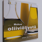 Clare Gordon-Smith : Makua oliiviöljystä - pikkukuva 1