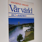 Harry Krogerus : Vår värld Åk 7, Amerika - pikkukuva 1