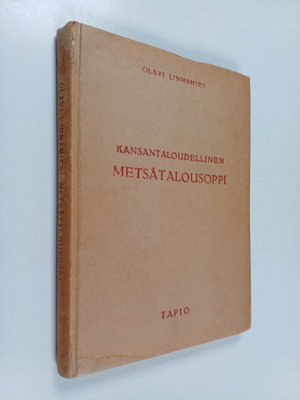 Olavi Linnamies : Kansantaloudellinen metsätalousoppi