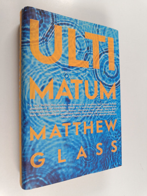 Matthew Glass : Ultimatum