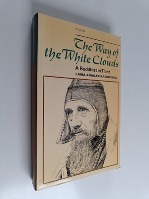 Anagarika Govinda : The way of the white clouds : a buddh...