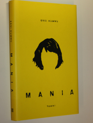 Essi Kummu : Mania (signeerattu)