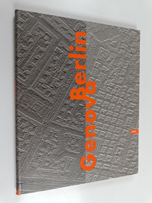 Klaus Theo Brenner : Berlin, Genova: City, Street, House ...
