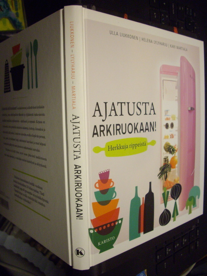 Liukkonen : Ajatusta arkiruokaan - herkkuja rippeistä (1 p.)